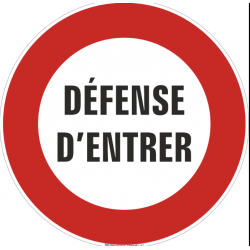Panneau Défense d'entrer