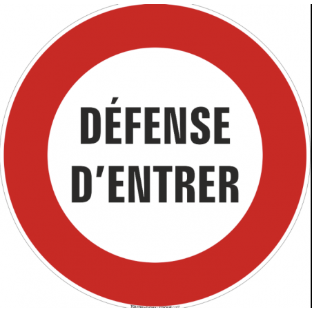 Panneau Défense d'entrer